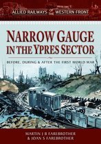 Narrow Gauge Railways- Allied Railways of the Western Front - Narrow Gauge in the Ypres Sector