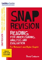 National 5Higher English Revision Reading for Understanding, Analysis and Evaluation Revision Guide for the New 2019 SQA English Exams Leckie SNAP Revision