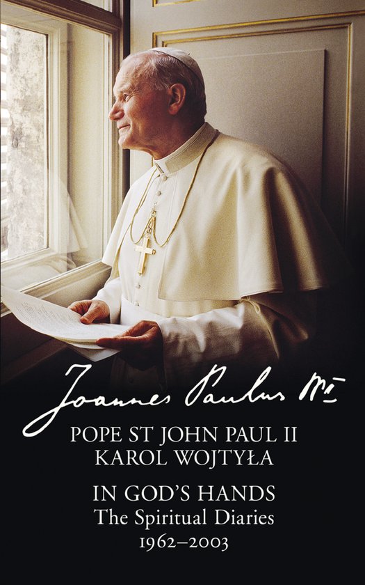 In Gods Hands The Spiritual Diaries of Pope St John Paul II - cover