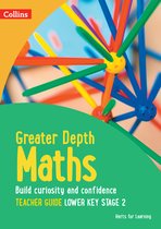 Herts for Learning- Greater Depth Maths Teacher Guide Lower Key Stage 2