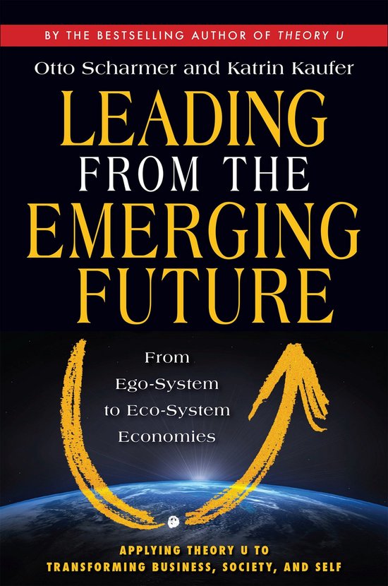 Leading From The Emerging Future - cover