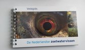 De Nederlandse zoetwatervissen ( Veldgids )