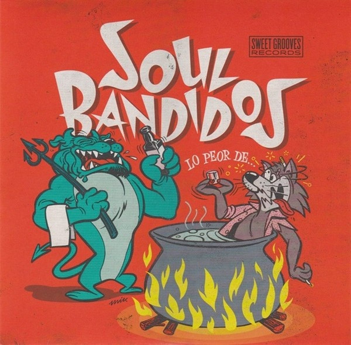 Soul Bandidos - Lo Peor De... (7" Single)