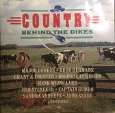 Country Behinde The Dikes - Beste Nederlandse Country - Cd Album - Major Dundee Band, Ruud Hermans, Ben Steneker, Sandra Vanreys, Grant & Fortyth