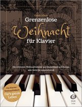 Edition Dux Grenzenlose Weihnacht für Klavier - Kerstliedjes voor toetsinstrumenten