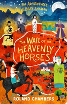The Adventures of Billy Shaman 2 - The War of the Heavenly Horses