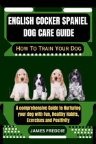 English Cocker Spaniel Dog care guide