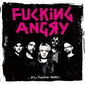 Fucking Angry - Still Fucking Angry (CD)