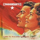 Die Commandantes - Lieder Für Die Arbeitsklasse (LP)