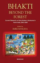 Bhakti Beyond the Forest