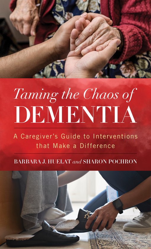 Taming the Chaos of Dementia - cover
