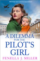 The Pilot's Girl Series3-A Dilemma for the Pilot's Girl