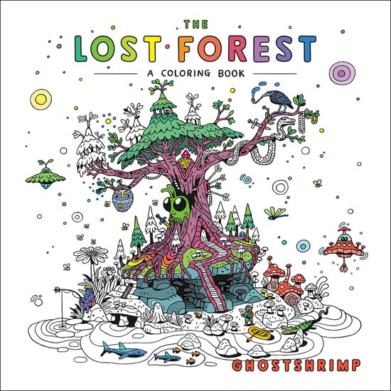Kleurboek 'The Lost Forest' met een kleurrijke, fantasierijke boom in het midden. Omringd door vreemde wezens, vliegende schotels, paddenstoelenhuizen en vissen.