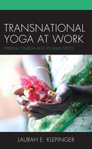 The Anthropology of Tourism: Heritage, Mobility, and Society- Transnational Yoga at Work