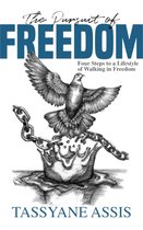 The Pursuit of Freedom