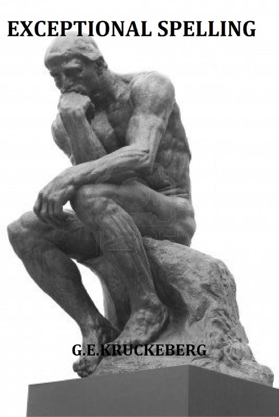 Exceptional Spelling (ebook), G. E. Kruckeberg 9798215731888 Boeken