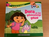 Dora en het geheimzinnige geluid (ik ontdek de woorden schuifjesboek)