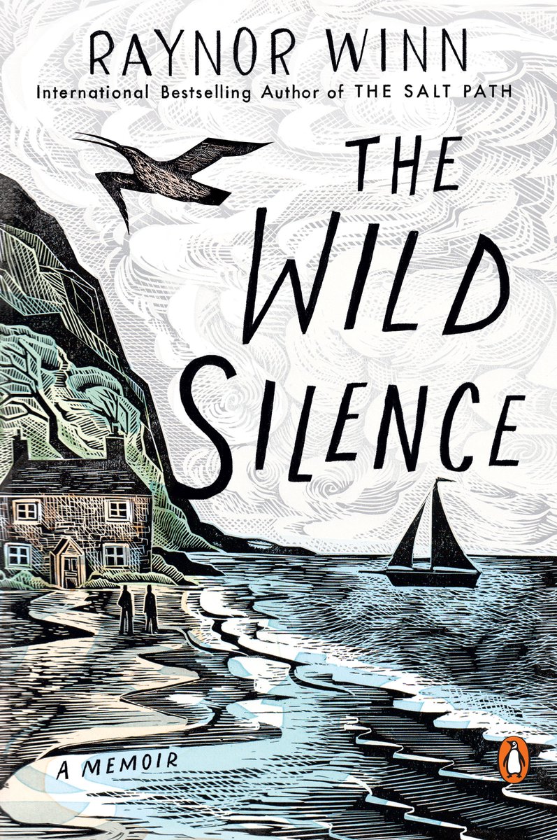 The Wild Silence - Raynor Winn