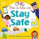 First Skills for Preschool- This Is How We Stay Safe