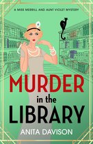 Miss Merrill and Aunt Violet Mysteries 2 - Murder in the Library