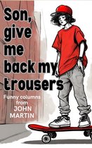 Son, give me back my trousers