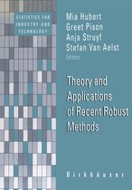 Theory And Applications Of Recent Robust Methods