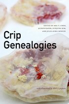 ANIMA: Critical Race Studies Otherwise- Crip Genealogies
