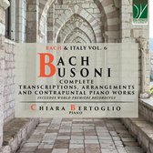 Chiara Bertoglio - Bach/ Busoni: Complete Transcriptions (4 CD)