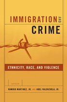 New Perspectives in Crime, Deviance, and Law- Immigration and Crime