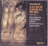 Sacred Choral Music vol. 2 - Sir Charles Villiers Stanford - Winchester Cathedral Choir o.l.v. David Hill