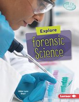 Searchlight Books ™ — High-Tech Science - Explore Forensic Science