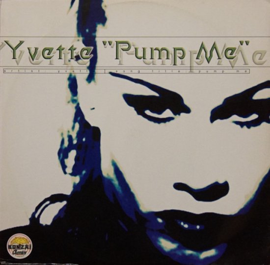 Pump Me, Yvette Muziek