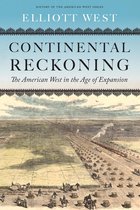 History of the American West- Continental Reckoning