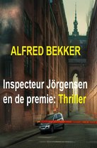 Inspecteur Jörgensen en de premie: Thriller