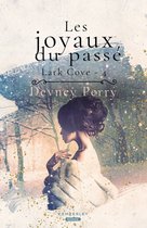 Lark Cove 4 - Les joyaux du passé