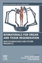 Woodhead Publishing Series in Biomaterials - Biomaterials for Organ and Tissue Regeneration