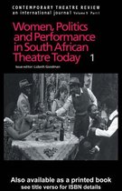 Women, Politics and Performances in South African Theatre Today Vol 4