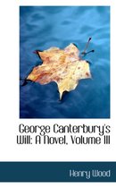 George Canterbury's Will