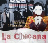 La Chicana - Cancion Llorada (CD)