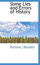 Some Lies and Errors of History