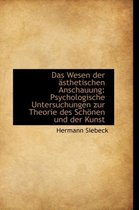 Das Wesen Der Sthetischen Anschauung