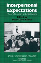 Studies in Emotion and Social Interaction- Interpersonal Expectations