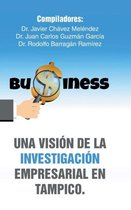 Una Vision de La Investigacion Empresarial En Tampico.