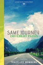 Same Journey Different Paths