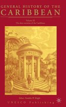 General History of the Carribean UNESCO Vol.3