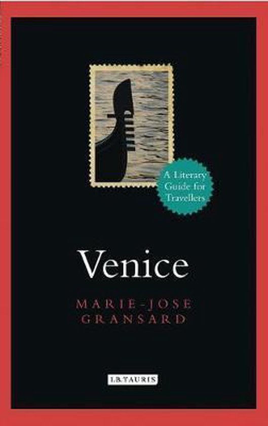 Venice A Literary Guide For Travellers