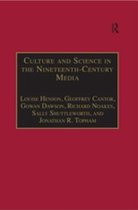 The Nineteenth Century Series - Culture and Science in the Nineteenth-Century Media