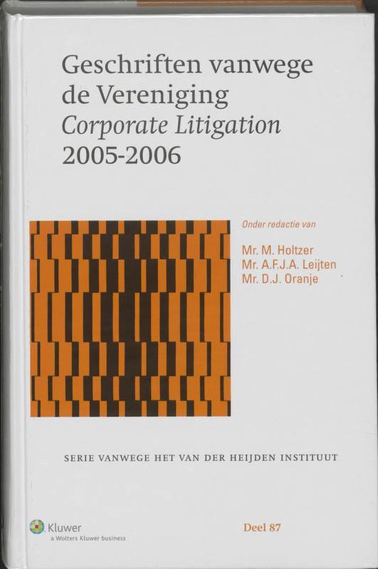 Geschriften vanwege de Vereniging Corporate Litigation 2005- ... - cover