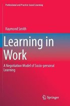 Professional and Practice-based Learning- Learning in Work