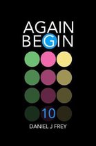 Again Begin 10